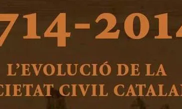 Imatge del cartell: 1714-2014 L'evolució de la societat civil catalana