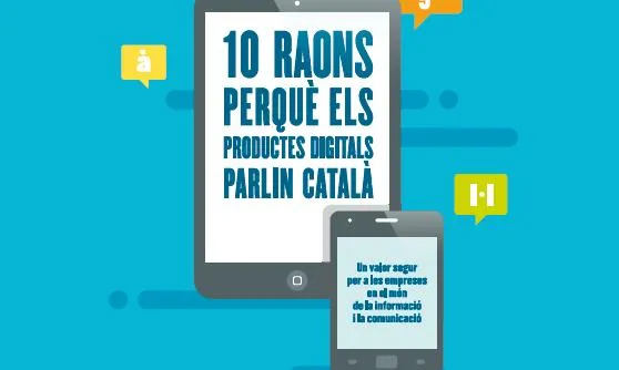 10 raons perquè els productes digitals parlin català