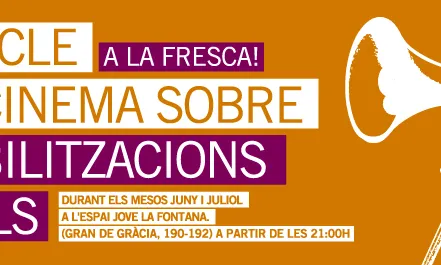 5è Cicle de Cinema a la Fresca sobre Mobilitzacions Civils