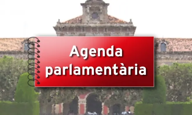 Agenda parlamentària. Font: Socialistes.cat