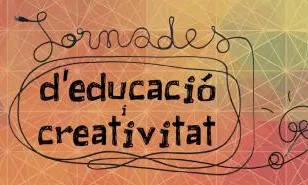 Imatge de les jornades d'educació i creativitat.