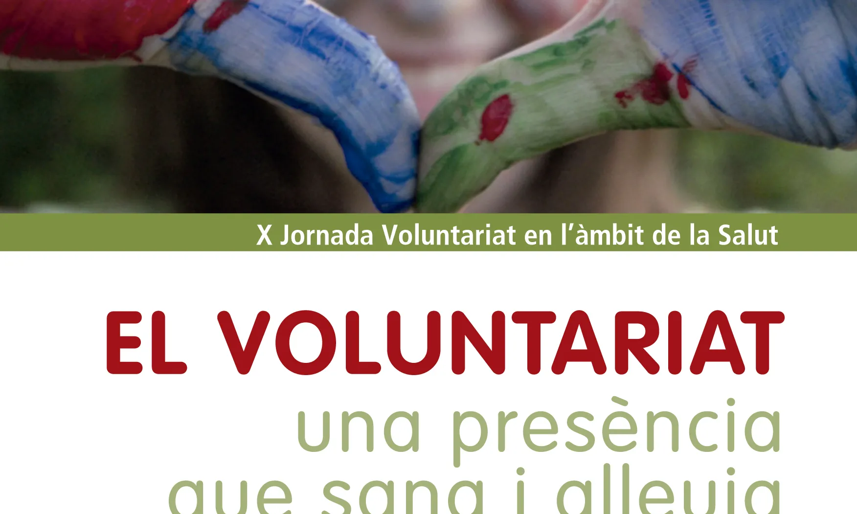Cartell de la X Jornada de Voluntariat en l'àmbit de la salut (Font: Voluntaris.cat)
