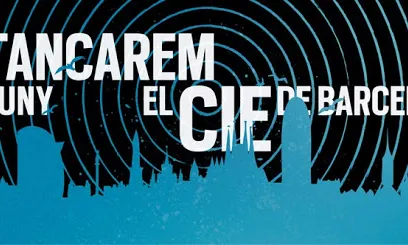 Crida a la mobilització del 20 de juny pel tancament del CIE de Barcelona