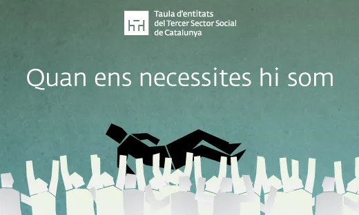 "Quan ens necessites hi som", la nova campanya de la Taula del Tercer Sector.