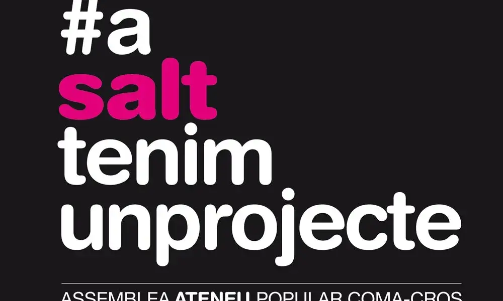 Cartell de la campanya #ASaltTenimUnProjecte, per promoure la gestió comunitària de l'Ateneu Popular Coma Cros