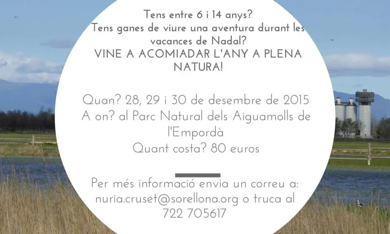 Un campament naturalista als Aiguamolls de l'Empordà és la proposta nadalenca de  La Sorellona (imatge: facebook/laSorellona )