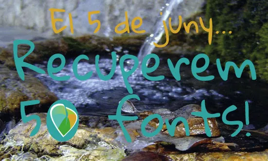 La campanya Recuperem 50 fonts forma part de la Setmana de la Natura (imatge:setmananatura.cat)