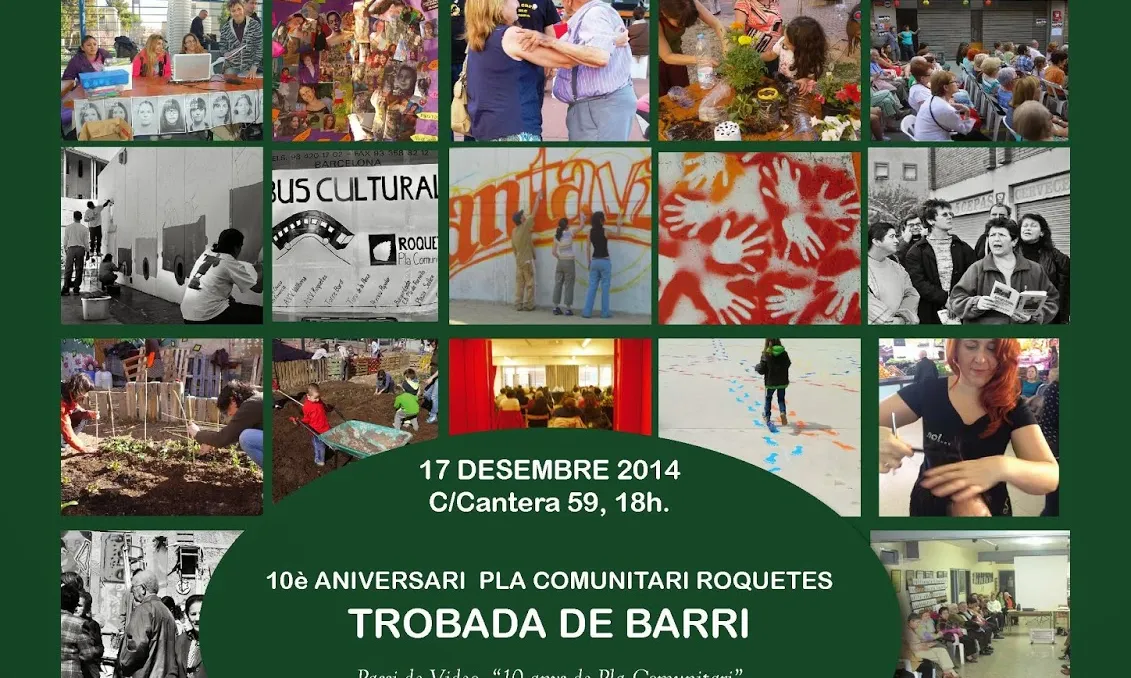 Cartell de la "Trobada de barri" per celebrar el 10è aniversari del PDC del barri de Roquetes