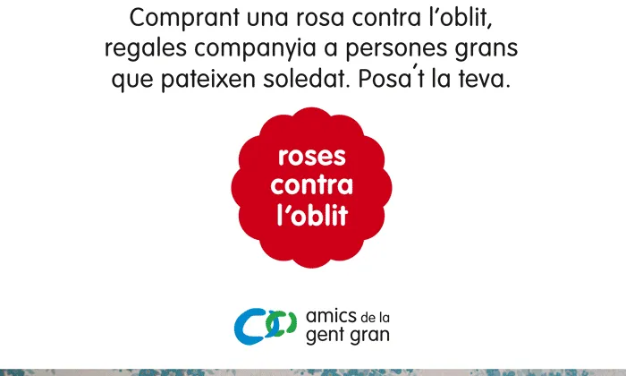 Campanya Roses contra l'Oblit 2016. Font: Amics de la Gent Gran