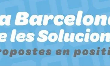 La Barcelona de les solucions arriba el 26 de maig.  Font: Associació En Positivo