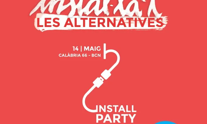 Cartell de l'Install Party d'alternatives. Font: Campanya Som Comerç Just i Banca Ètica