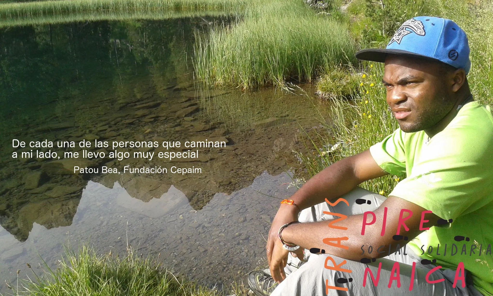 De cada una de les persones que caminen al meu costat, m'emporto quelcom molt especial, Patou Bea / Font: Transpirinenca Social i Solidària