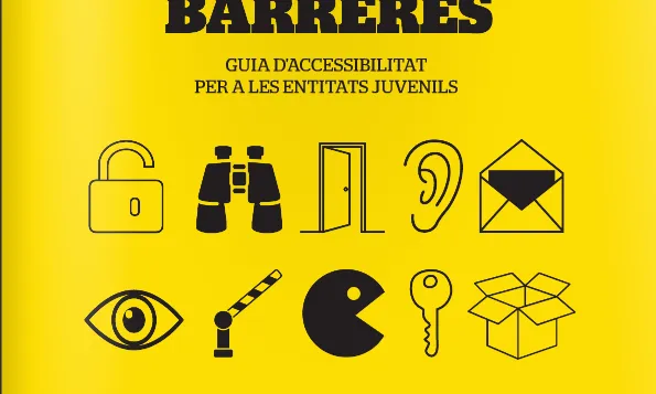 Trenquem barreres, una guia per tal de fomentar la participació de les persones amb diversitat funcional a l'associacionisme