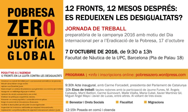 Serà una jornada preparatòria de la campanya 2016 de Pobresa Zero amb motiu del Dia Internacional per a l’Eradicació de la Pobresa que se celebrarà el proper 17 d’octubre (Font: pobresazero.wordpress.com)