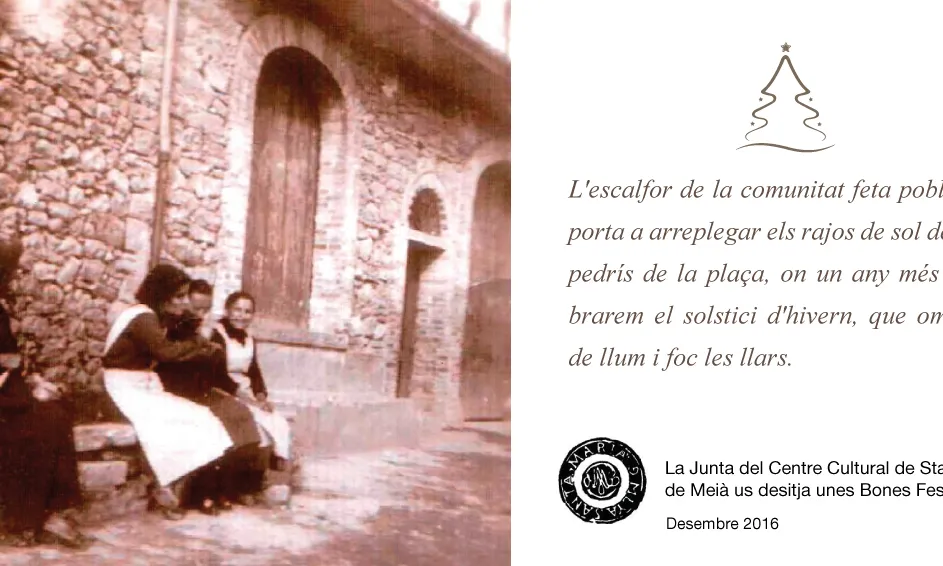 Felicitació de Nadal a tots el socis i sòcies / Foto: Centre Cultural de Santa Maria de Meià