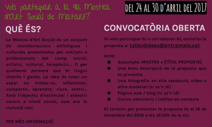 Convocatòria oberta per participar a la 9a Mostra d'Art Social de Mataró. S'ha ampliat el termini de participació fins al 31 de gener. Font: Taller d'Idees