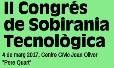 El II Congrés de Sobirania Tecnològica es celebrarà el dia 4 de març. 