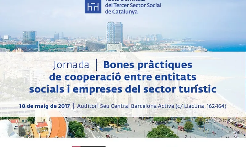 Jornada 'Bones pràctiques de cooperació entre entitats socials i empreses del sector turístic'