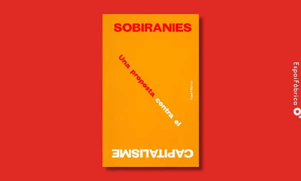 Llibre 'Sobiranies. Una proposta contra el capitalisme'