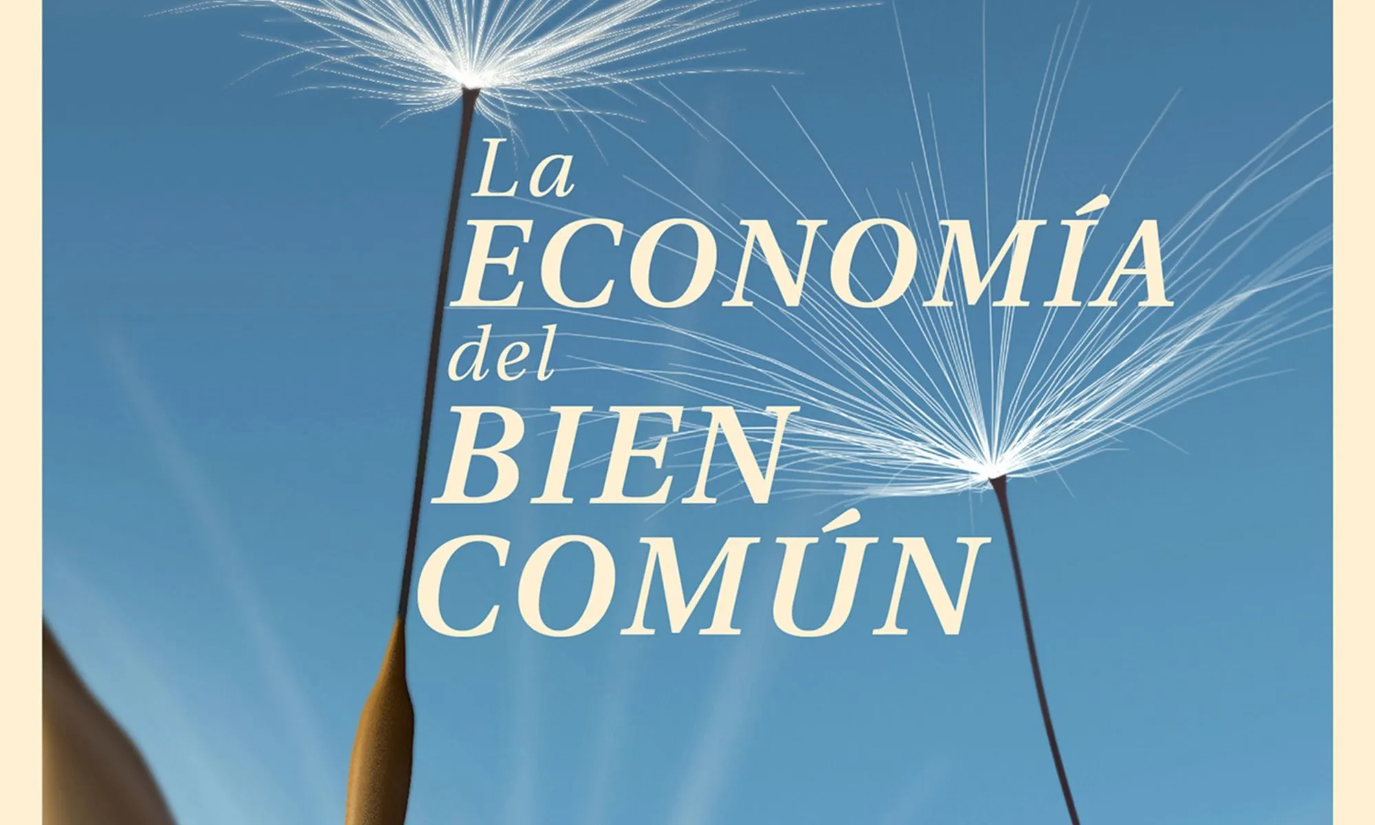 L'Economia del Bé Comú és un nou model econòmic desenvolupat per l'economista austríac Cristian Felber