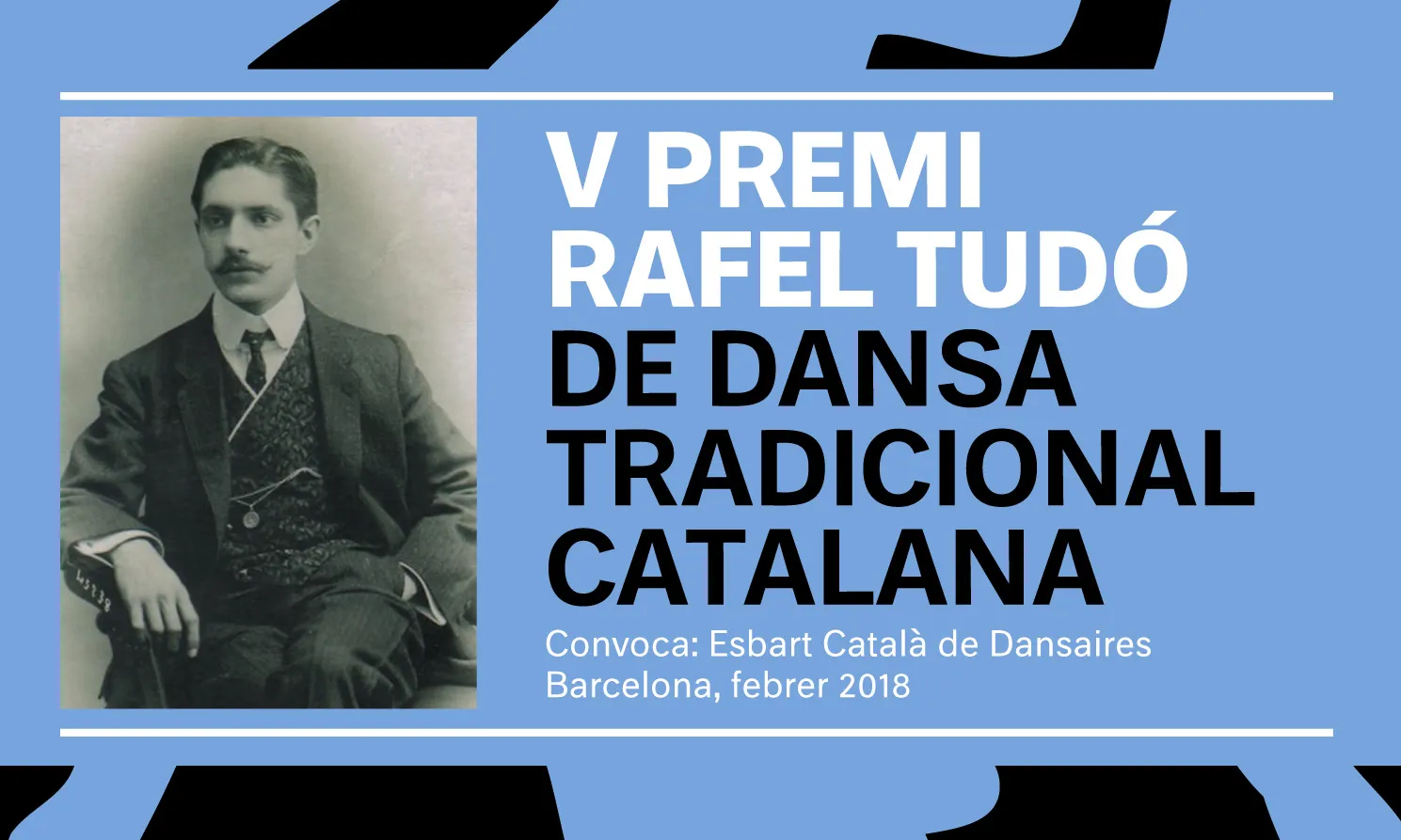 V Premi Rafel Tudó de dansa tradicional catalana V Premi Rafel Tudó de dansa tradicional catalana
