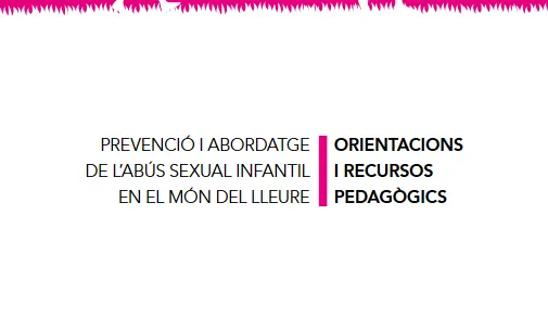 Portada de la publicació d'orientacions i recursos sobre 'Prevenció i abordatge de l'abús sexual infantil en el món del lleure'