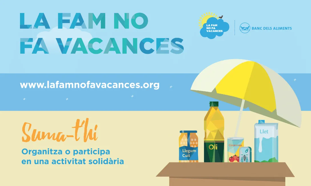 Cartell de la 'La fam no fa vacances'.