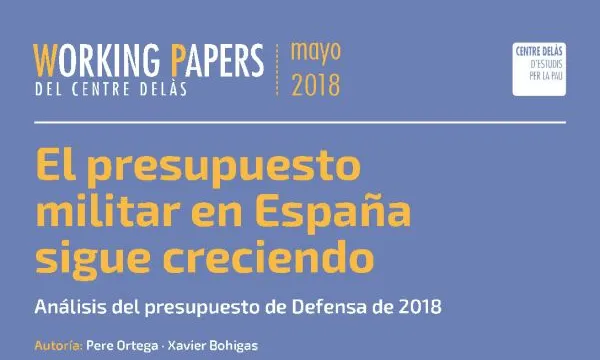 El Centre Delàs analitza la despesa real en defensa en un nou informe. 