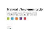 La Xarxa de Custòdia del Territori ha elaborat una Guia de Bones Pràctiques estructurada en 14 aspectes