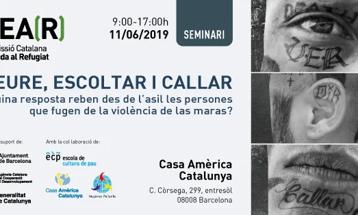 Cartell ‘Veure, escoltar i callar. Quina resposta reben des de l’asil les persones que fugen de la violència de les ‘maras’?’
