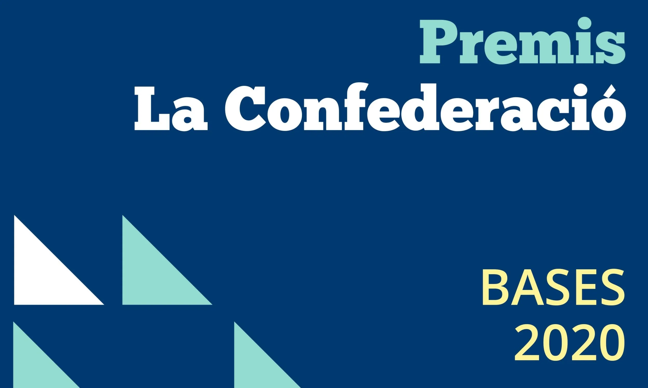 Premis La Confederació 2020 Premis La Confederació 2020
