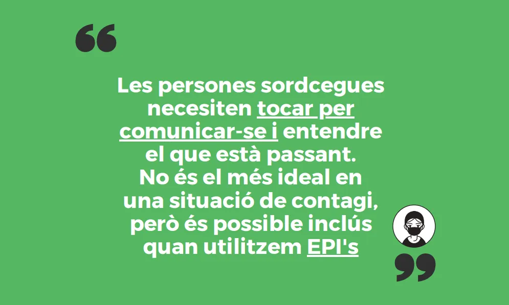Diapositiva que diu: les persones sordcegues necessiten tocar per comunicar-se