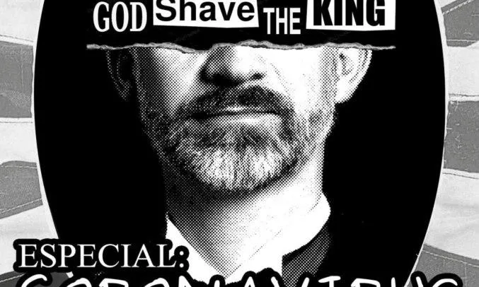 God shave the King: Revista Trimestral A les barriades del Casal de Prosperitat, especial coronavirus