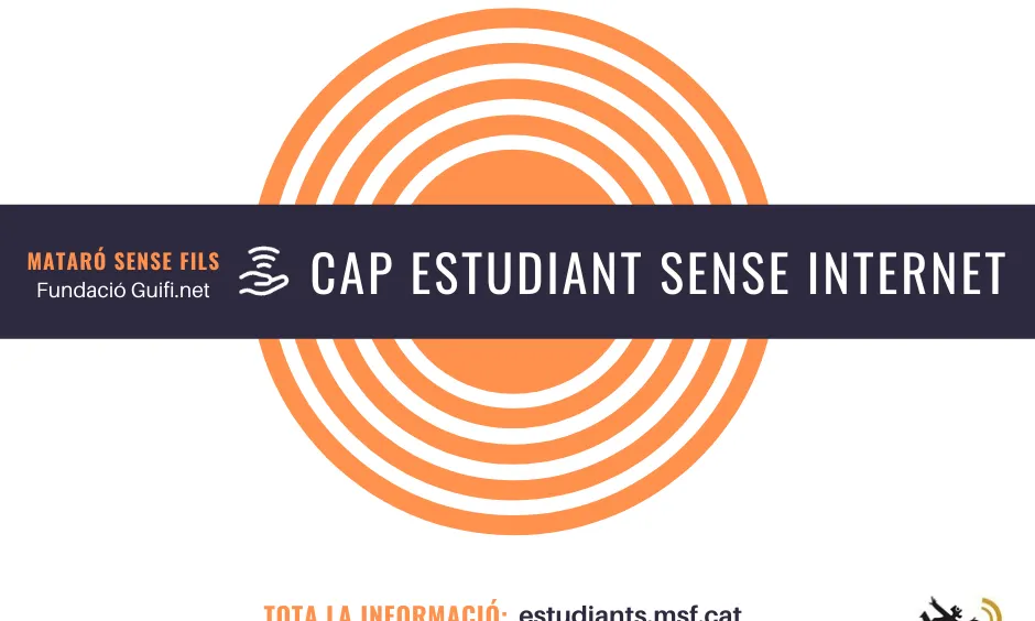 'Mataró sense Fils' és una secció local de la Fundació Guifi.net que no vol deixar a cap alumne sense acabar el curs escolar.