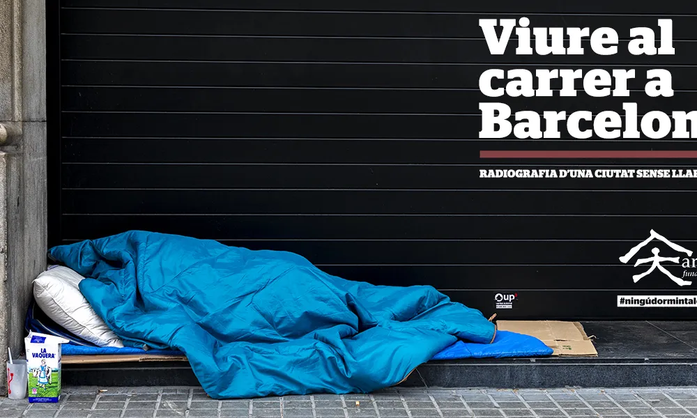 Portada de l'informe ‘Viure al carrer a Barcelona. Radiografia d’una ciutat sense llar’.