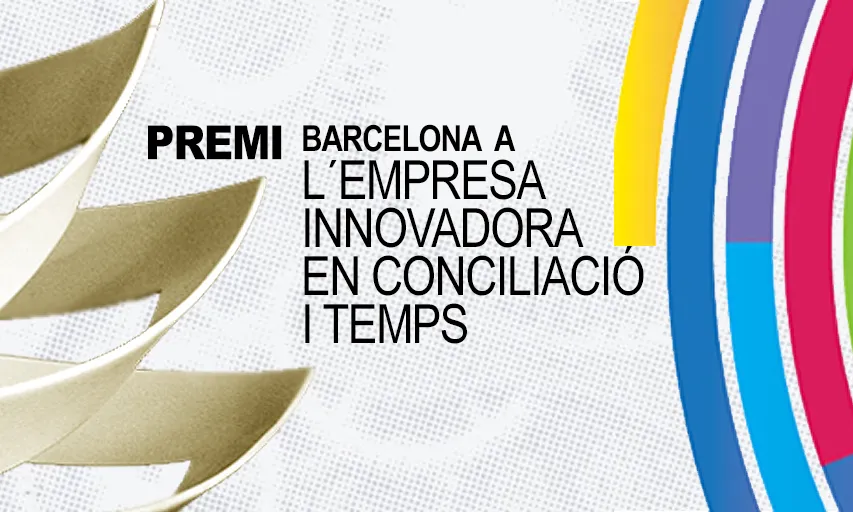 Premi Barcelona a l'Empresa Innovadora en Conciliació i Temps 2020