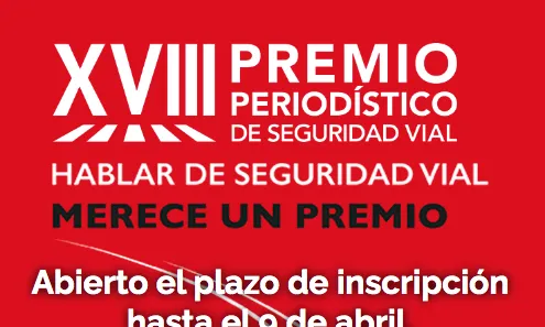 XVIII edició del Premi Periodístic de Seguretat Vial per a periodistes i entitats involucrades en la Seguretat Vial