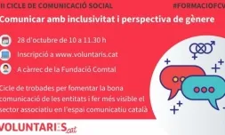 ‘Comunicar amb inclusivitat i perspectiva de gènere’ és el títol de la quarta cita formativa del ‘2n Cicle de Comunicació Social’ de la Federació Catalana de Voluntariat Social. Font: FCVS