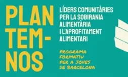 Plantem-nos. Líders comunitàries per la sobirania alimentària i l'aprofitament alimentari