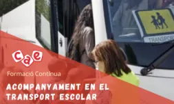 Acompanyament en el transport escolar