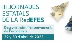 Jornades estatals de la RedEfes "Desconstruint l'ensenyament de l'economia"