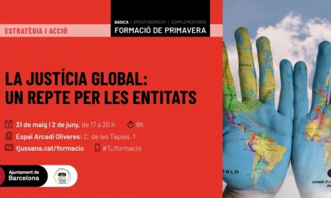 LA JUSTÍCIA GLOBAL: UN REPTE PER LES ENTITATS