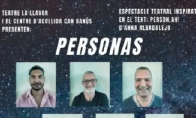 L’espectacle ‘Personas’ és el resultat del taller de teatre que han fet les persones de Can Banús, de Badalona. Font: Fundació Acollida i Esperança