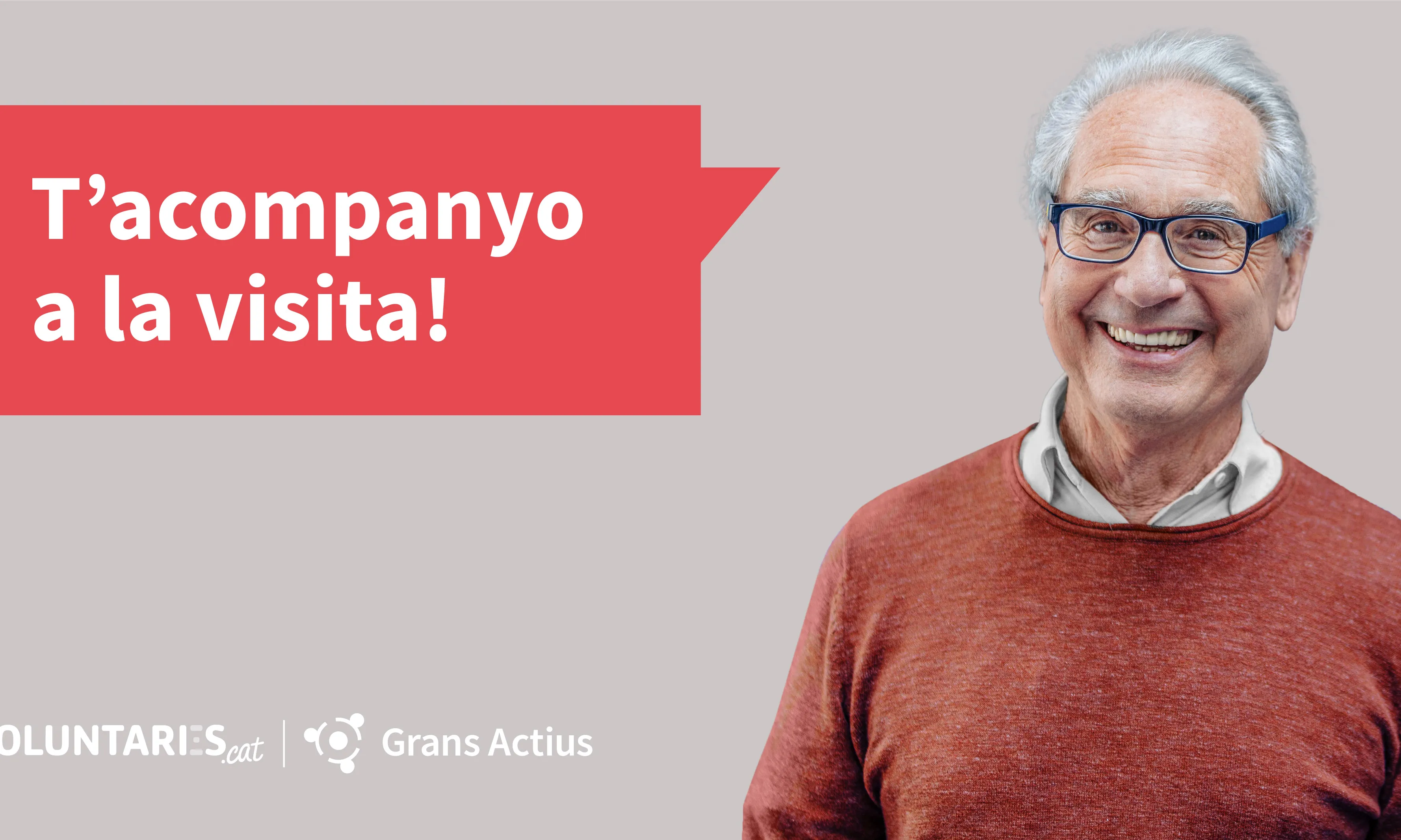 Campanya Grans Actius t'acompanyo a la visita