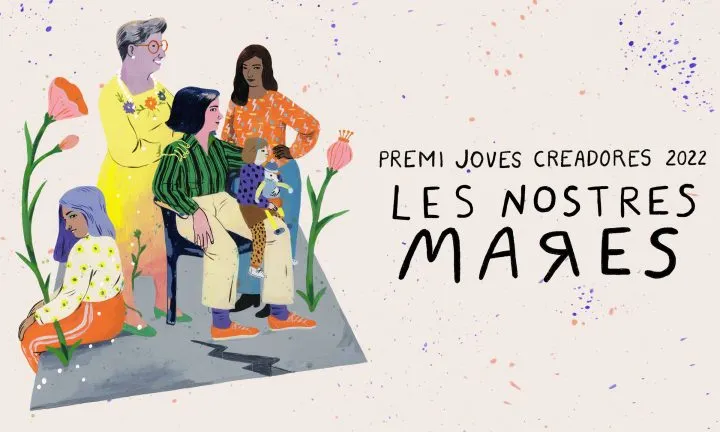 Premi Joves Creadores 2022 'Les nostres mares'
