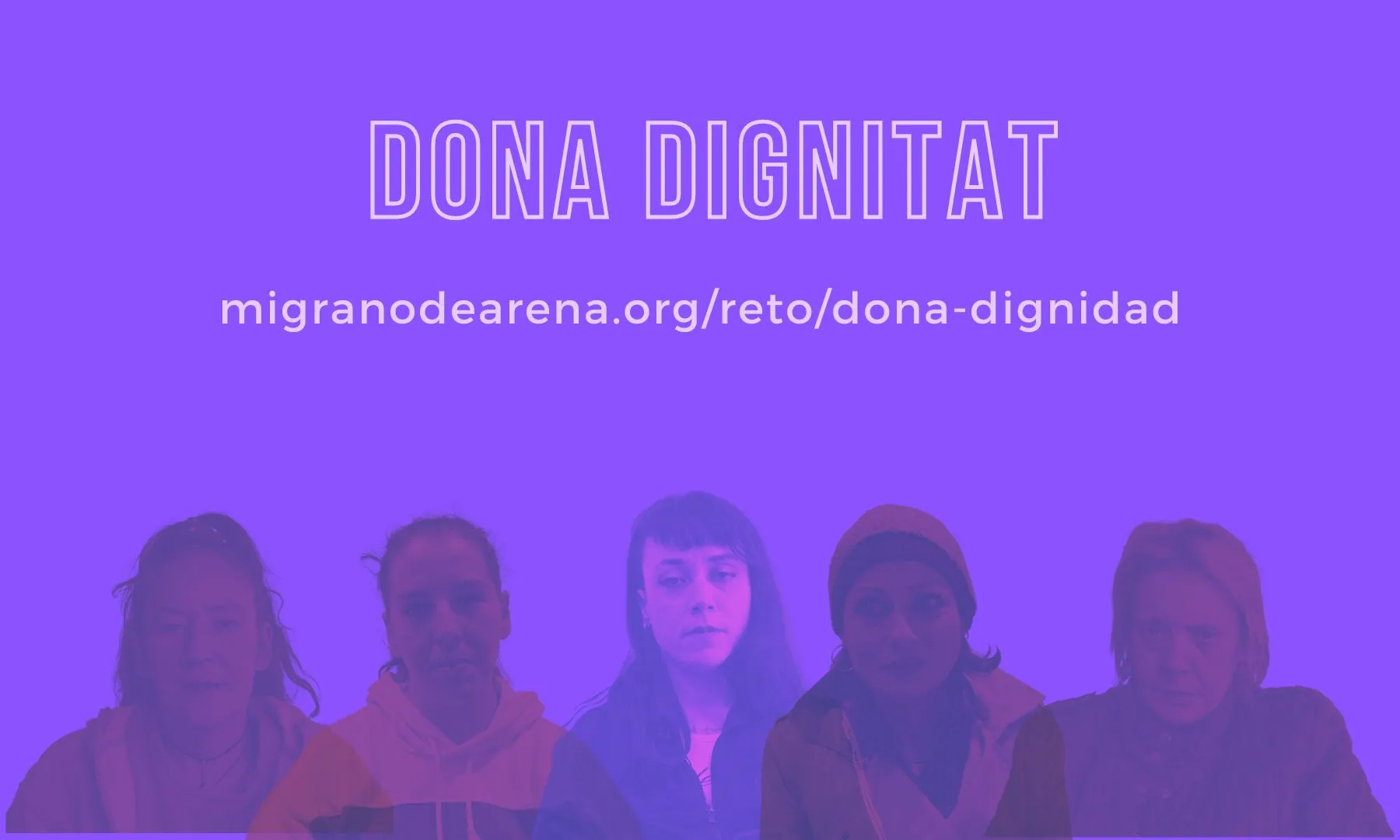 Dona Dignitat imatge de campanya