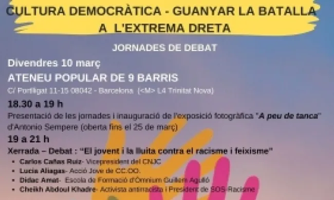 Fragment del cartell oficial de la jornada 'Cultura democràtica - Guanyar la batalla a l'extrema dreta'. Font: Associació Cultural Nou Barris Taller d'Idees