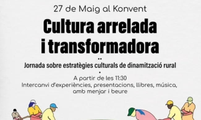 Jornada 'Cultura arrelada i transformadora' al Konvent. Font: Ateneu Cooperatiu de la Catalunya Central