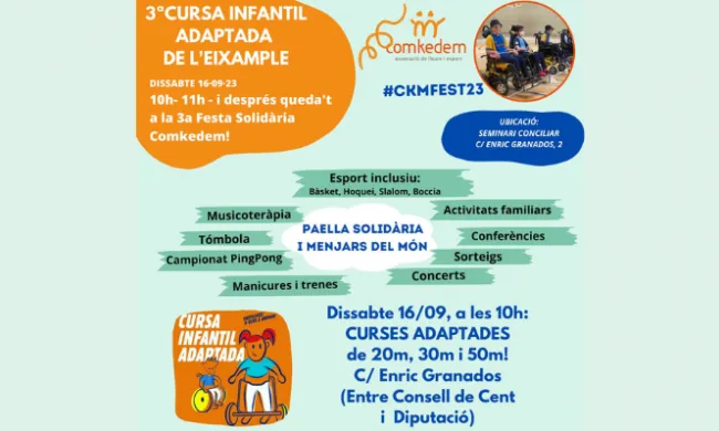 La 3a Cursa infantil adaptada de l'Eixample s'emmarca en la festa solidària Comkedem. Font: Comkedem.