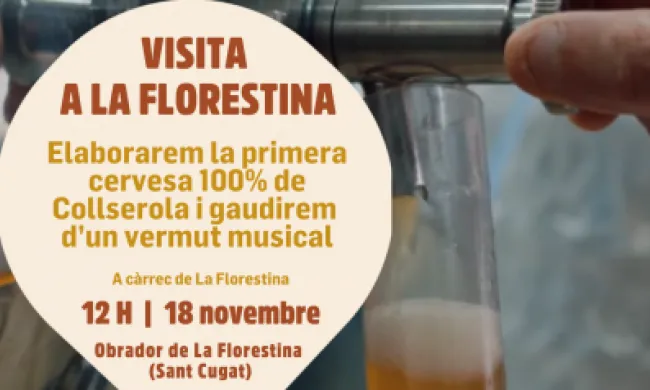 Imatge del cartell de promoció de la visita a La Florestina en el marc del  'Cicle Collserola Elabora'. Font: web de difusió i inscripció a la visita